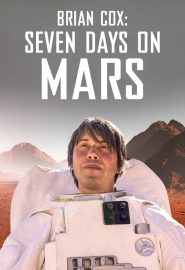 دانلود مستند Brian Cox: Seven Days on Mars 2022