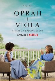 دانلود فیلم Oprah + Viola: A Netflix Special Event 2022