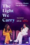 دانلود مستند The Light We Carry: Michelle Obama and Oprah Winfrey 2023