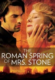 دانلود فیلم The Roman Spring of Mrs. Stone 2003