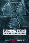 دانلود مستند Turning Point: The Bomb and the Cold War