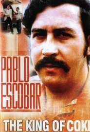 دانلود مستند Pablo Escobar: King of Cocaine 1998