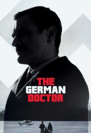 دانلود فیلم The German Doctor 2013