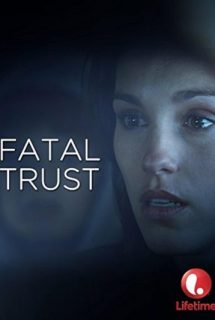 دانلود فیلم Fatal Trust 2006