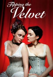 دانلود فیلم Tipping the Velvet 2002