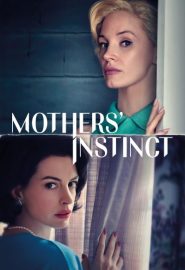 دانلود فیلم Mothers Instinct 2024