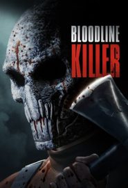 دانلود فیلم Bloodline Killer 2024