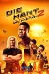 دانلود فیلم Die Hart 2: Die Harter 2024