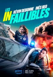 دانلود فیلم The Infallibles (Les Infaillibles) 2024