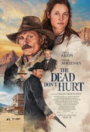 دانلود فیلم The Dead Dont Hurt 2023