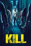 دانلود فیلم Kill 2023