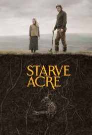 دانلود فیلم Starve Acre 2023