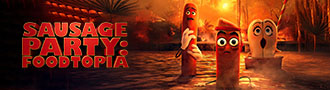 دانلود انیمیشن Sausage Party: Foodtopia