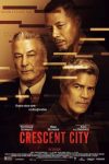 دانلود فیلم Crescent City 2024