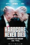 دانلود فیلم Hardcore Never Dies 2023