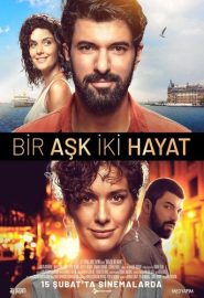 دانلود فیلم One Love Two Lives (Bir Ask Iki Hayat) 2019